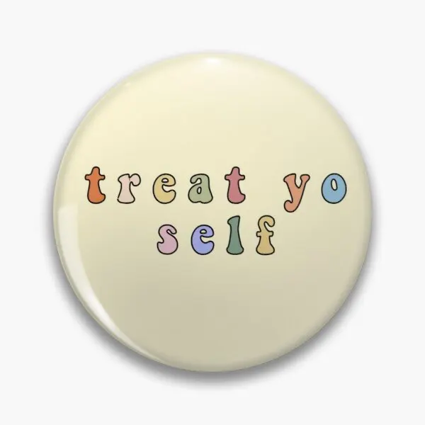 

Colorful Treat Yo Self Parks Recreatio Customizable Soft Button Pin Lover Badge Cute Funny Collar Cartoon Lapel Pin Metal Gift