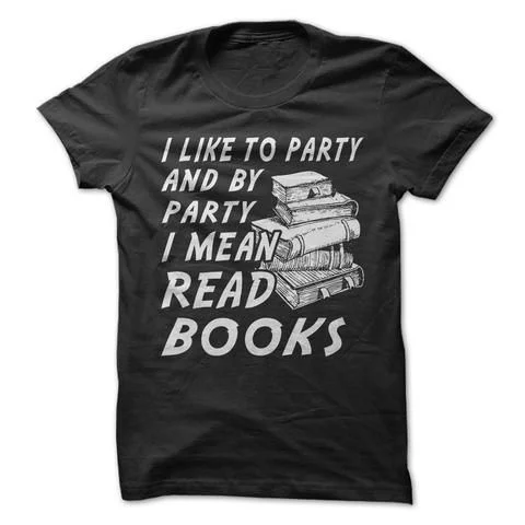 

I Mean I Like Reading Books T-shirt