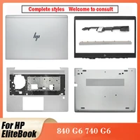 new top case for hp elitebook 840 g6 740 g6 lcd back coverfront bezelpalmrestbottom case laptop hinge cover touch version
