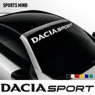 3 х Автомобильное лобовое стекло Стикеры наклейка для Dacia Duster Logan Sandero и многое другое Lodgy аксессуары для Dokker автомобилей для укладки волос