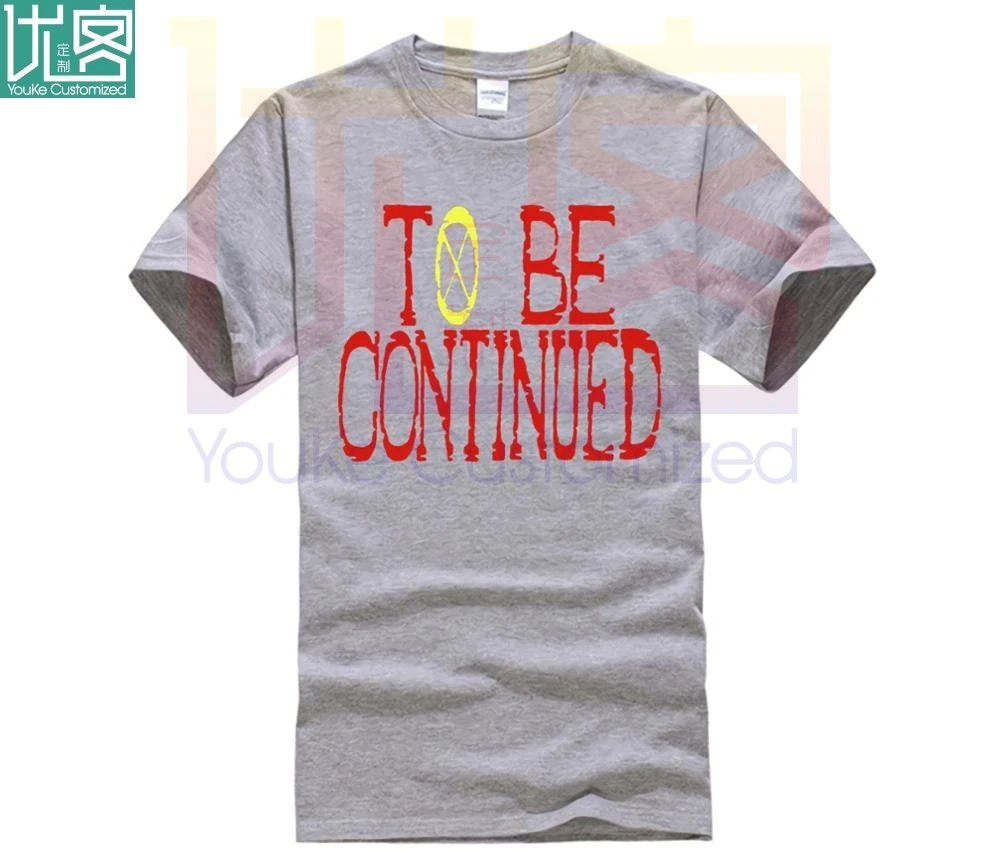 

funny men t shirt One Piece T Shirt To Be Continued T-Shirt Men Boy Anime Print Tshirt Short Sleeve Clothing Gift