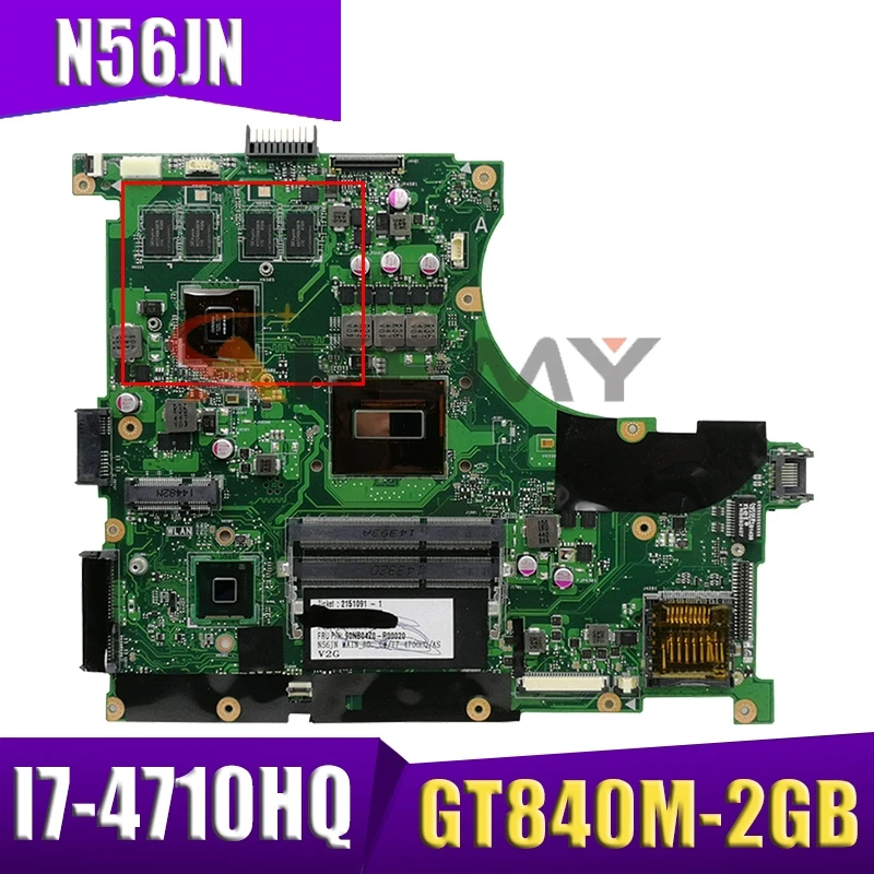 

N56JN материнская плата для ноутбука ASUS N56JN N56J оригинальная материнская плата I7-4710HQ GT840M-2GB