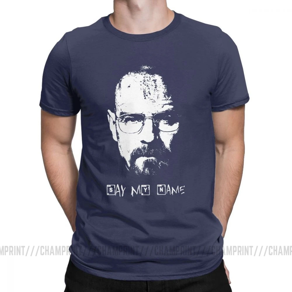Тёмно-синий Say My Name Breaking Bad Walter белая футболка для мужчин хлопковая крутая футболка футболки с круглым вырезом одежда с коротким рукавом 4XL 5XL - Цвет: Тёмно-синий