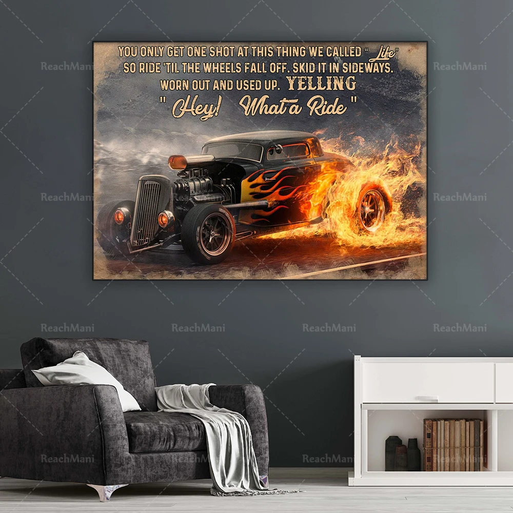 

Affiche Hot Rod Auto Racing Racer Vous n'obtenez qu'un seul coup sur cette selected que nous appelons l'affiche de la vie