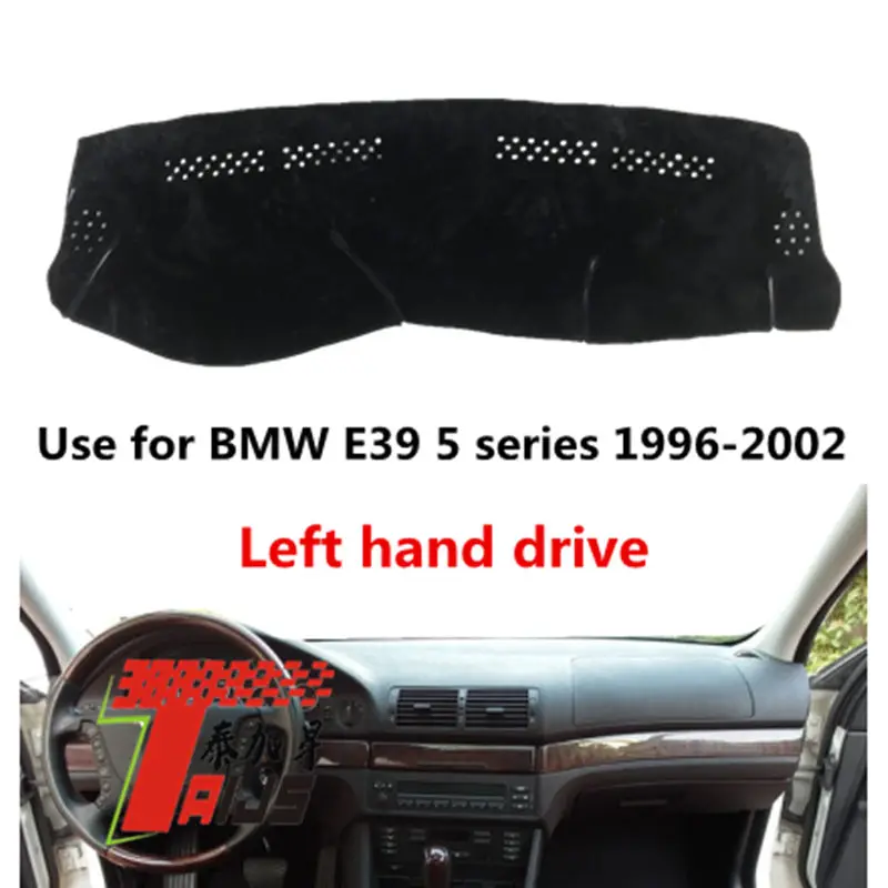 

Taijs left hand drive car dashboard cover for B-MW e39 5 series 1996-2002 anti light pad polyester material strong sun shade mat