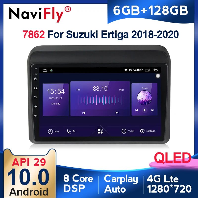 

NaviFly 7862 QLED Screen 1280*720 Android 10.0 For Suzuki Ertiga 2018 - 2020 Car Radio Multimedia Video Player GPS Navigation