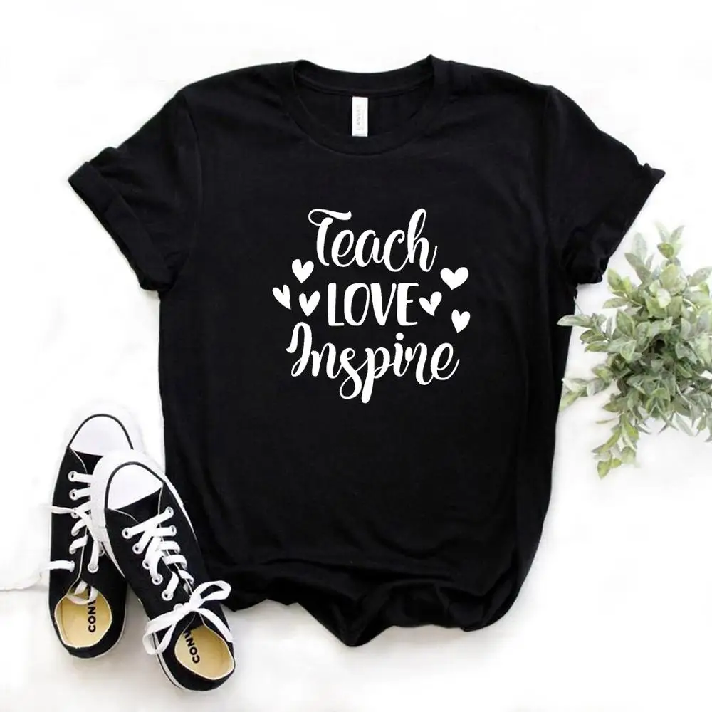 

Women T Shirt Teach Love Inspire Print Tshirt Women Short Sleeve O Neck Loose T-shirt Ladies Summer Causal Tee Shirt Clothes