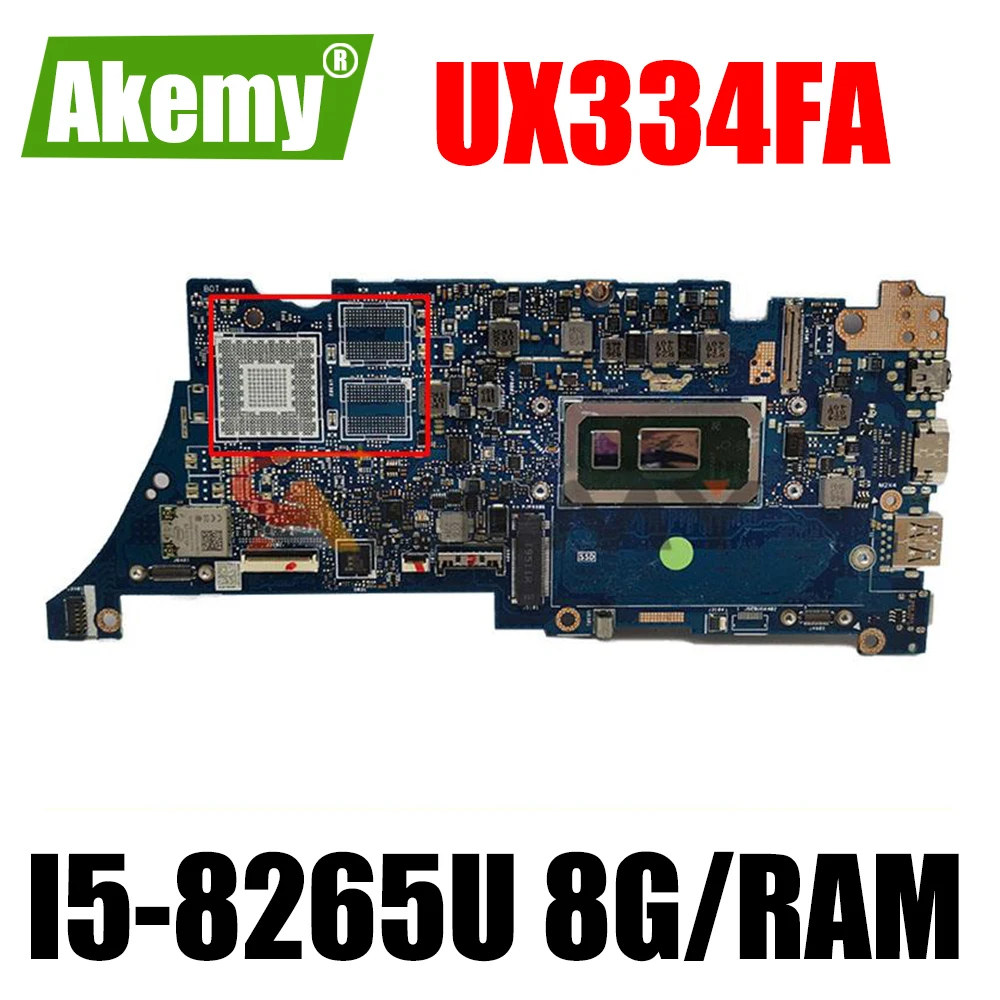 

Материнская плата Akemy UX334FA для ноутбука ASUS ZenBook 13, UX334FL, UX434FAC, UX334F, оригинальная материнская плата с I5-8265U 8 ГБ/ОЗУ