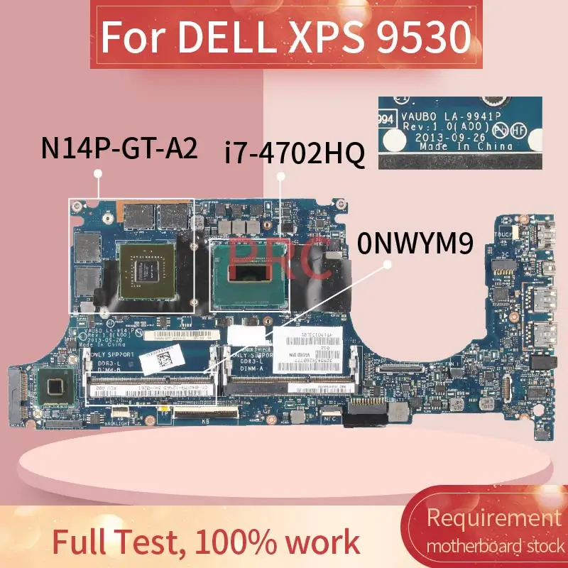 Фонарь 0NWYM9 для DELL XPS 15 9530 дюйма фонарь GT750 материнская плата ноутбука SR15F DDR3 -