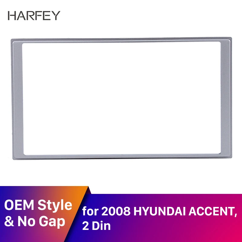 Рамка для автомобильного радио Harfey 2 Din 2008 HYUNDAI ACCENT комплекты отделки аудиоплеера