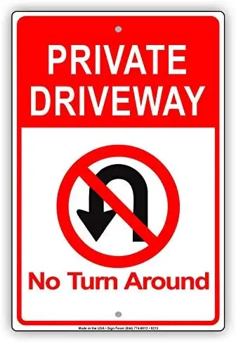 

Private Driveway No Turn Around Wall Art Decor Novelty Funny Metal Sign