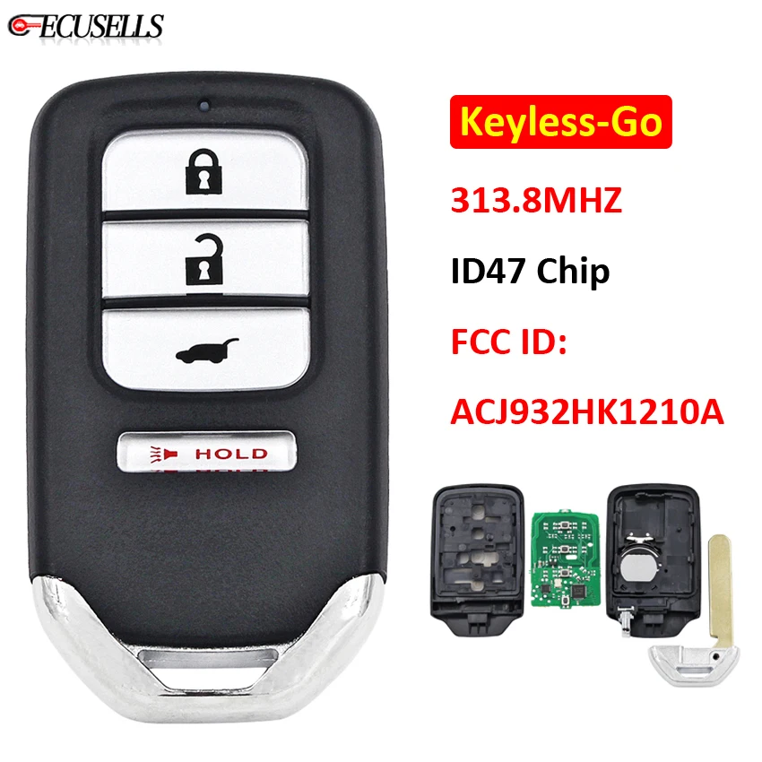 Keyless Go 3+1/4 Button Smart Remote Key (SUV) 313.8MHz ID47 Chip FCC ID: ACJ932HK1210A HON66 Blade for Honda CRV CR-V 2015 2016 |