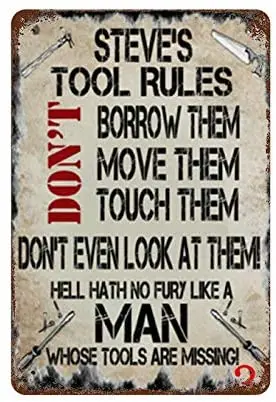

Steves Tool Rules Tin Sign Wall Retro Metal Bar Pub Poster Metal 12x8 Inches