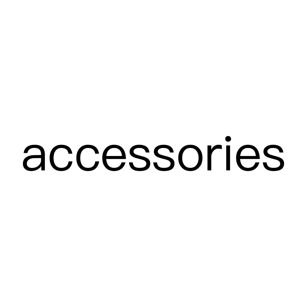 

Accessories