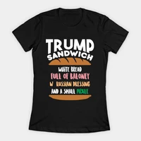 trump sandwich womens t shirt