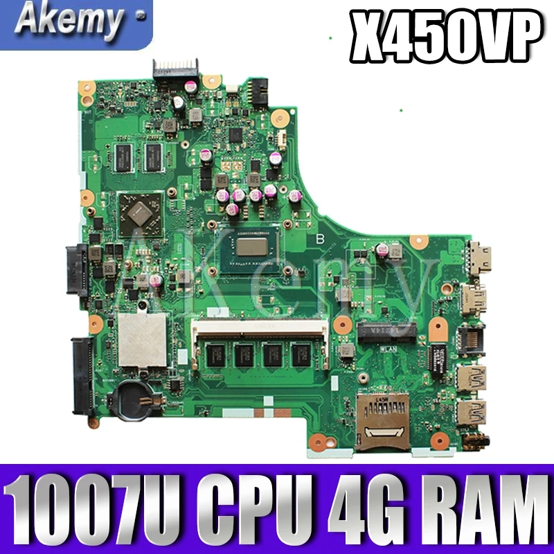 

Akemy X450VP для For Asus A450V Y481C X452C D452C X450VP X450CC K450C всеобщая плата X450VP материнской платы W/1007U ЦПУ 4Гб ОЗУ