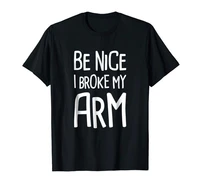 mens fashion t shirt funny gift for an arm fracture broken arm short sleeve t shirt