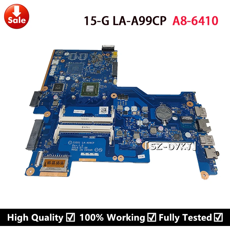 

For HP 15-G 255 G3 15-H laptop motherboard with A8-6410U ZSO51 LA-A99CP 782948-001 782948-501 782948-601 786451-501 Mainboard