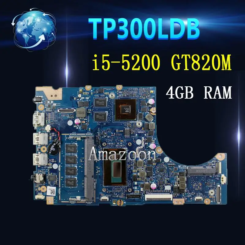 

TP300LDB mainboard For Asus TP300LD TP300LJ TP300L laptop motherboard 100% Tested I5-5200U CPU GT820M 2GB VRAM 4GB RAM