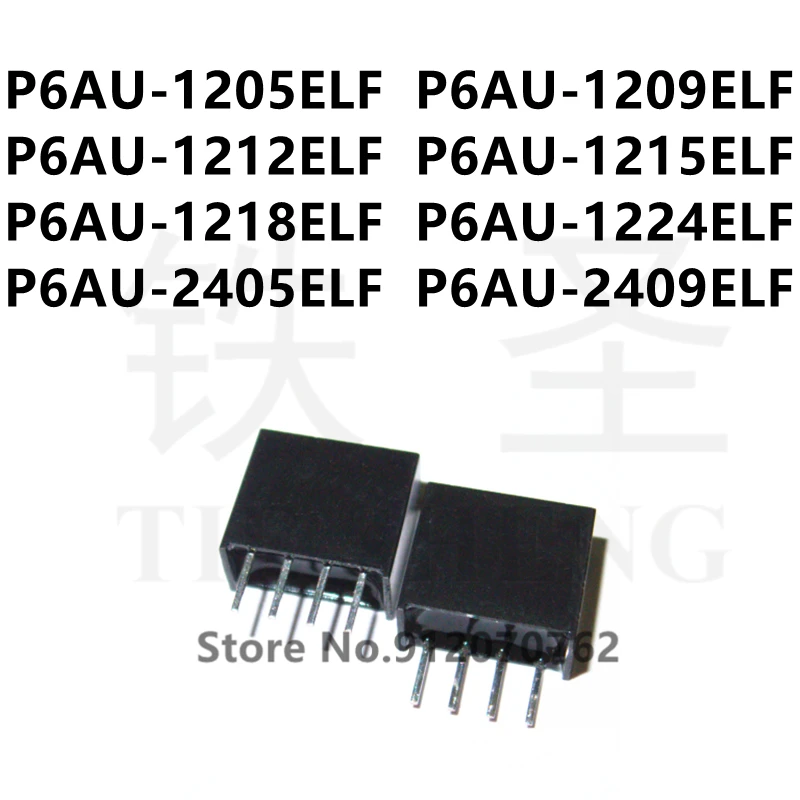 

10PCS P6AU-1205ELF P6AU-1209ELF P6AU-1212ELF P6AU-1215ELF P6AU-1218ELF P6AU-1224ELF SIP-4