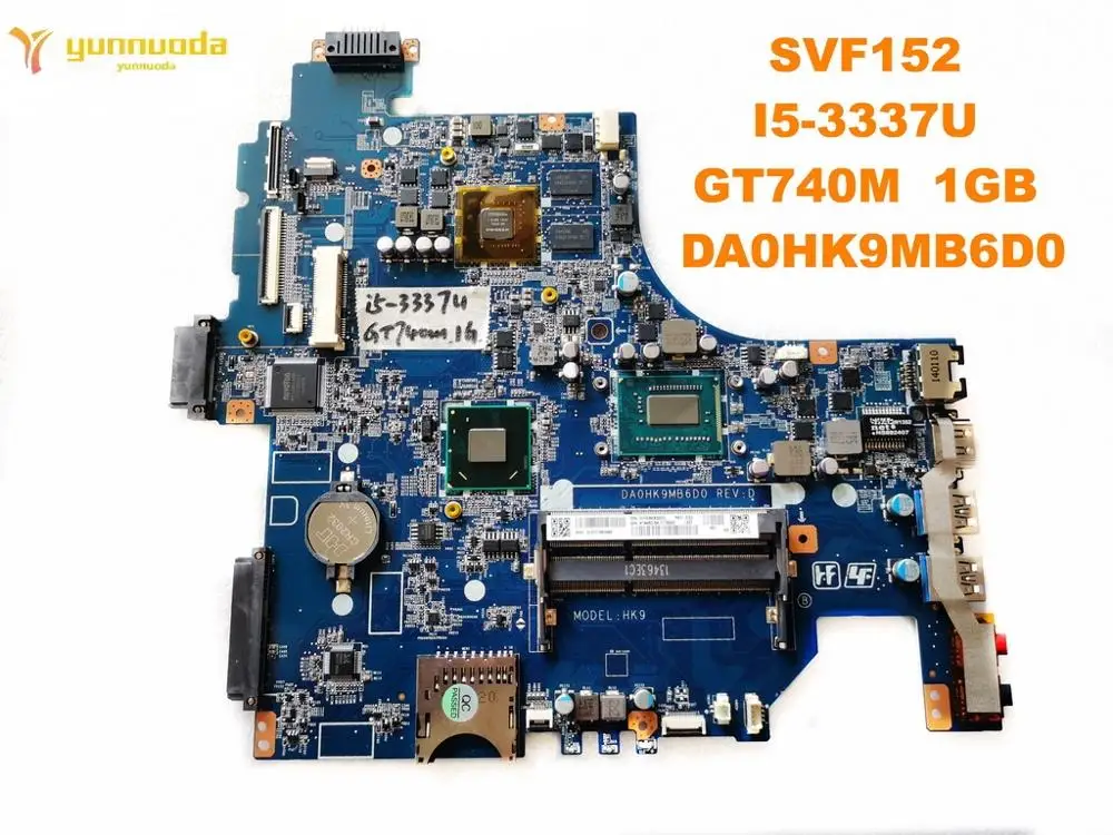 Оригинальная материнская плата для ноутбука SONY SVF152 I5 3337U GT740M 1 ГБ DA0HK9MB6D0