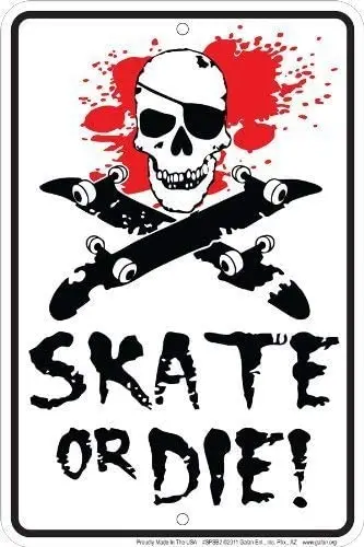 

MMNGT Skate or Die Small Tin Parking Sign TIN Sign 7.8X11.8 INCH