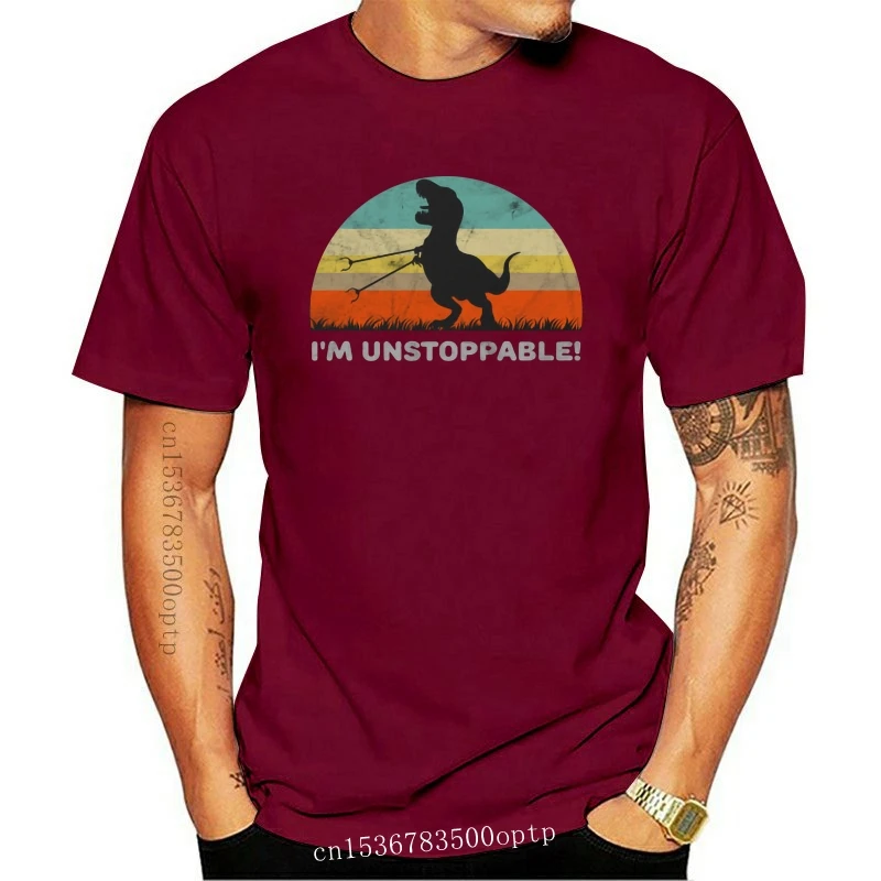 

New Men t-shirt I'm Unstoppable T Rex With Long Arms Trash Pickers tshirt Women t shirt