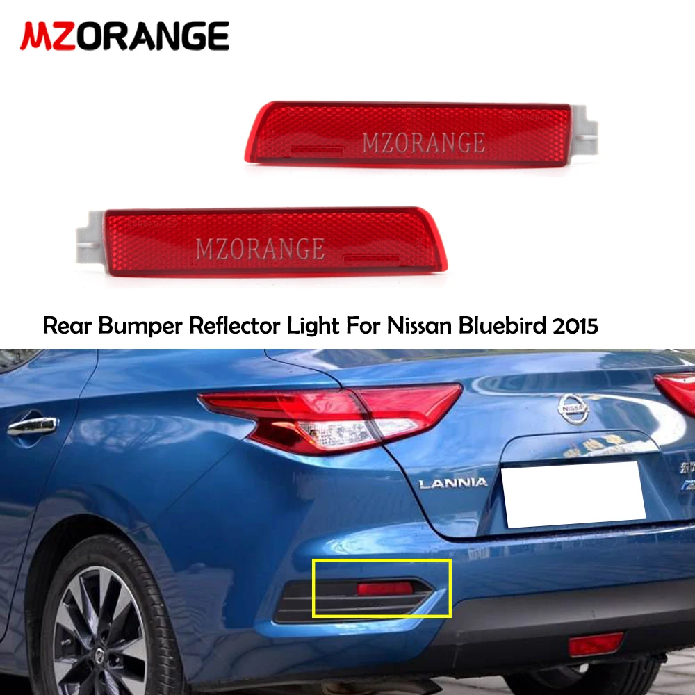 

Отражатель заднего бампера MZORANGE для Nissan Bluebird 2015, задний фонарь, Стайлинг автомобиля, высококачественные задние противотуманные фары в сборе