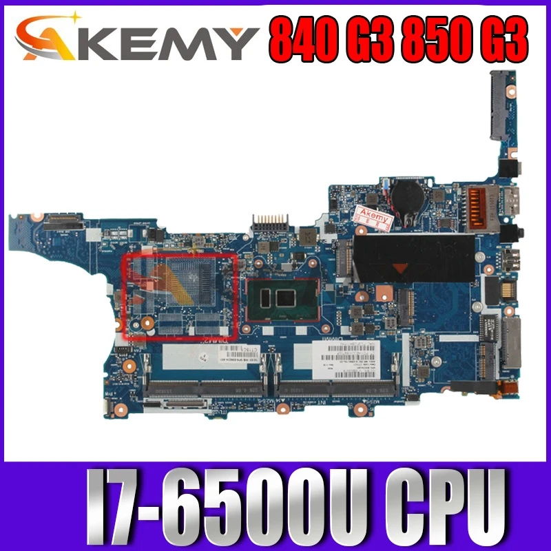 

Akemy 826807-001 826807-601 материнская плата для ноутбука HP EliteBook 840 G3 850 G3 Тетрадь ПК с сенсорным экраном I7-6500/6500U Процессор полностью протестирована