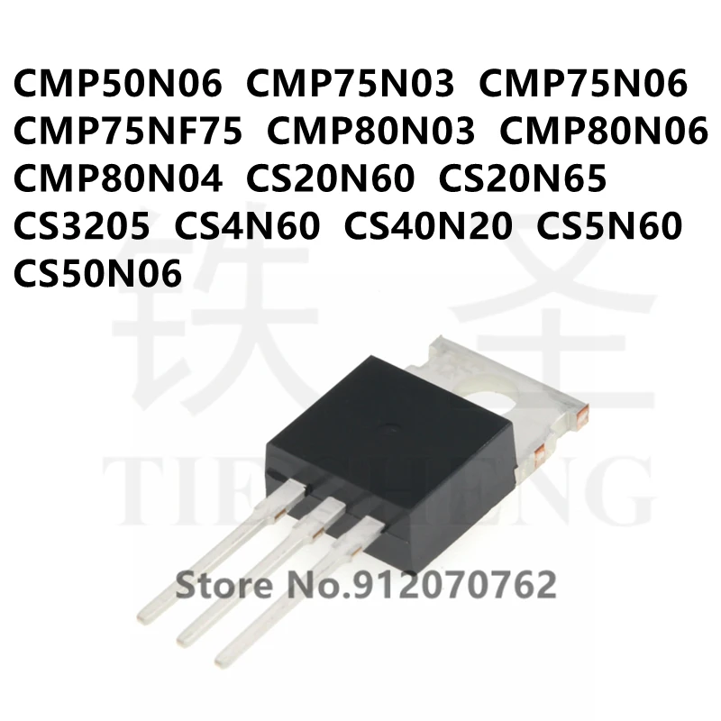 10 шт CMP50N06 CMP75N03 CMP75N06 CMP75NF75 CMP80N03 CMP80N06 CMP80N04 CS20N60 CS20N65 CS3205 CS4N60 CS40N20 CS5N60 CS50N06 TO220 |