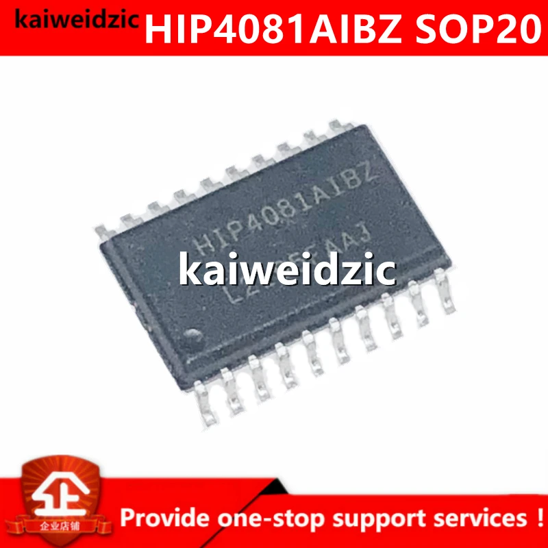 Kaiweikdic новинка импортный оригинальный хип4081aibz хип4081 SOP20 80 В/2 5 А мост полевой