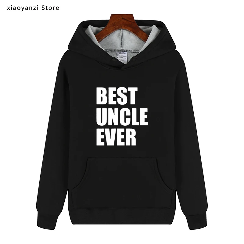 

Fathers Day Gift Best Uncle Ever Adult Hoodies Mens Sweatshirts funny Uncle Gift Plus Size Pullovers Free Shipping SL4770-36