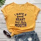У меня хорошее сердце, но эта футболка с ртом, повседневная женская футболка с коротким рукавом, сарказм, смешные будьте добры, графические футболки, топы, Прямая поставка