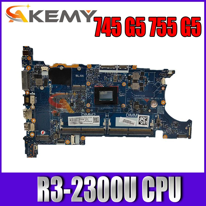 

Материнская плата для ноутбука HP EliteBook 745 G5 755 G5 6050A2945701-MB-A01 с процессором Ryzen R3