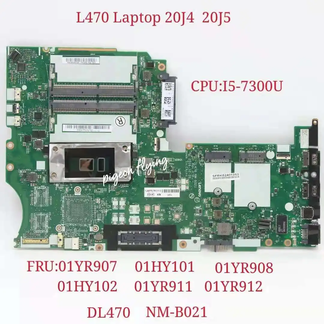 Для Thinkpad L470 Материнская плата ноутбука процессор i5 7300U NM B021 FRU 01YR907 01HY101 01YR908 01HY102
