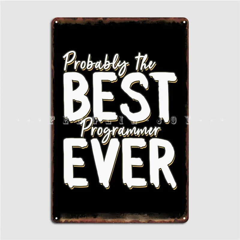 

Лучший программатор, металлические знаки, таблички, клубный бар, клувечерние, забавный жестяной знак, плакат