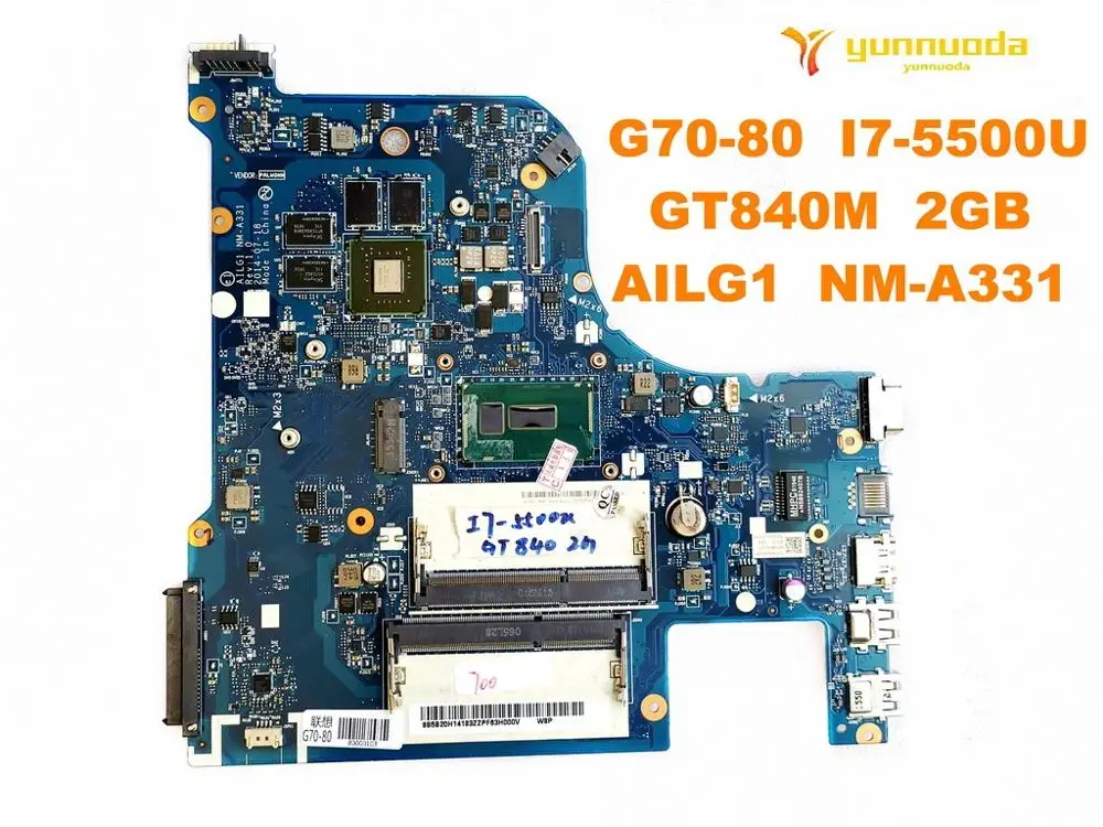 

Original for Lenovo G70-80 Laptop motherboard G70-80 I7-5500U GT840M 2GB AILG1 NM-A331 tested good free shipping