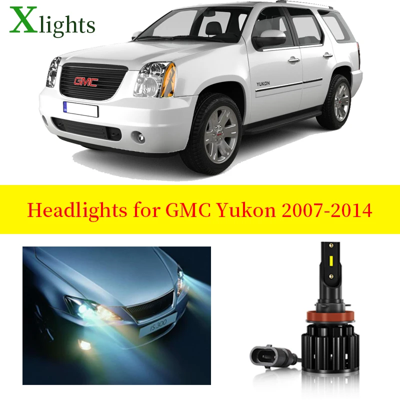 Xlights Car Bulb For GMC Yukon 2007 2008 2009 2010 2011 2012 2013 2014 Led Headlight Low High Beam Canbus Lamp Accessories Part |