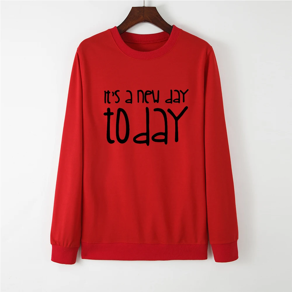 

Women Hoodies Sweatshirts Tops Female Casual Pullovers It's A New Day Print Sweatshirt Spring Autumn Hoodie Pullover Streetwear