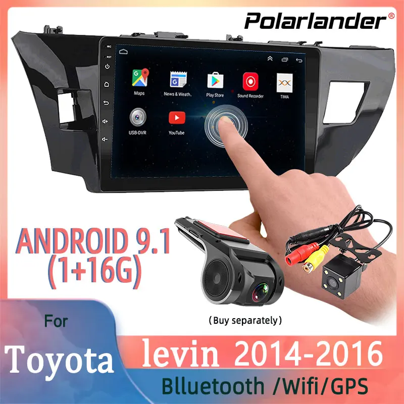 

Автомагнитола 2 Din, 10,1 дюйма, Android 9,1, 1 Гб + 16 ГБ, 2 USB, Wi-Fi, 4G, Bluetooth 5,0, сенсорный экран, GPS-навигация для Toyota LEVIN 2014-2016
