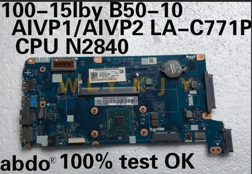 Abdo AIVP1/AIVP2 LA-C771P материнская плата для Lenovo 100-15IBY B50-10 ноутбук CPU N2840 N2830 DDR3 100% тестовая