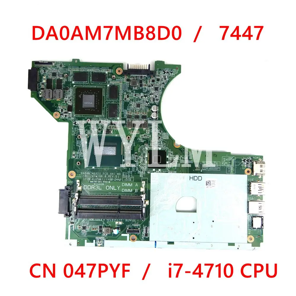 DA0AM7MB8D0 I7-4710CPU GTX850M/2G материнская плата для ноутбука Dell INSPIRON 7447 протестирована -