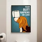 Постер на туалетную бумагу и собаку Бигль, Постер My Lord, туалет, украшение для гостиной, холст, картина, настенное искусство, картина