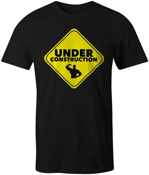 

Under Construction Bodybuilding Gym Workout Training MMA Tee Mens T-Shirt Top