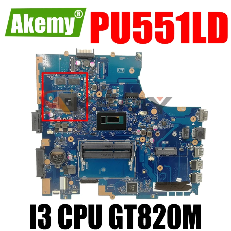 

Akemy PU551LD Laptop motherboard For Asus PU551LD P551L PU551LA PRO551L Test original mainboard I3 CPU GT820M