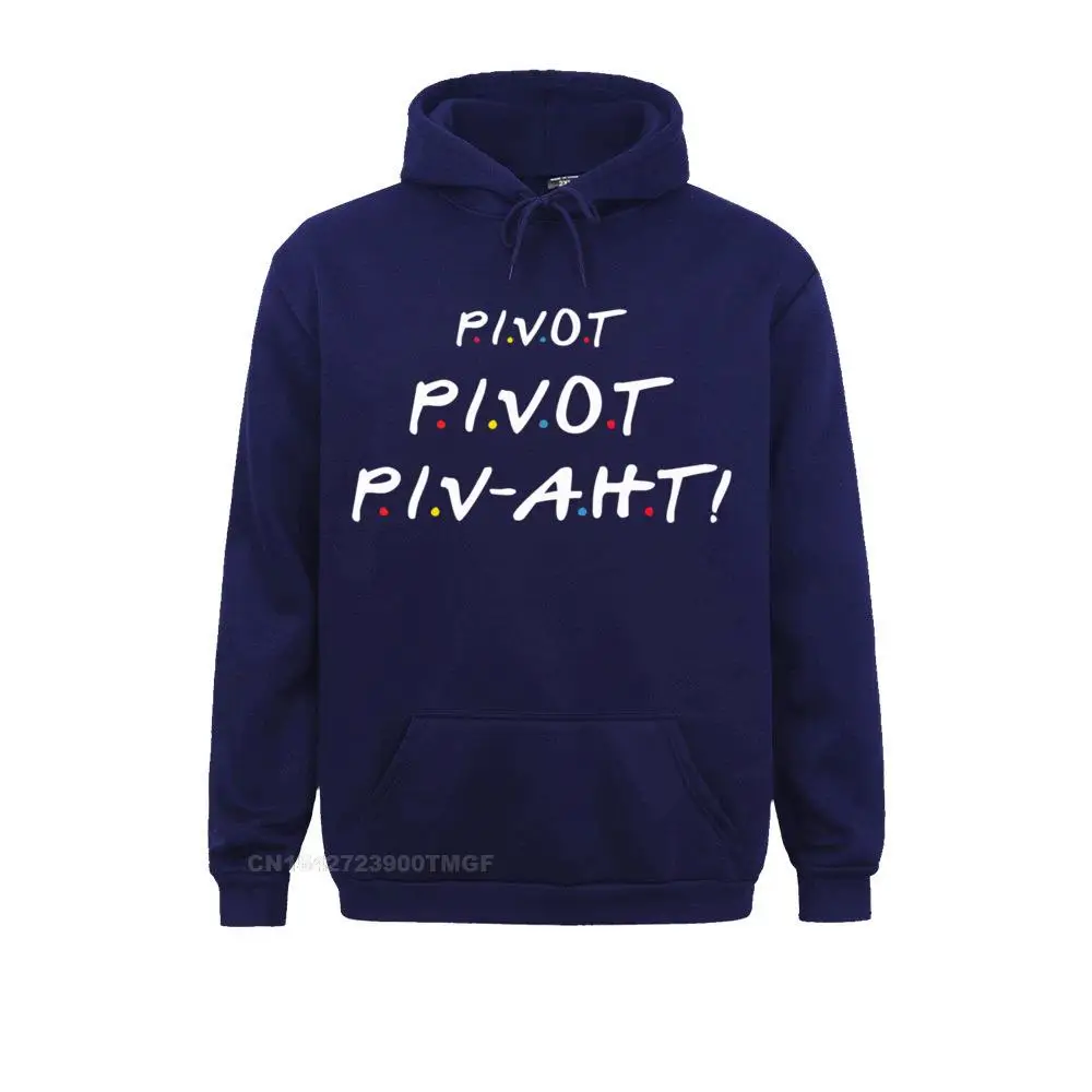 Pivot Pivot Piv-Aht Funny Couch Sofa Pullover Hoodie Normal Hoodies For Men Sweatshirts Printing Sportswears High Quality