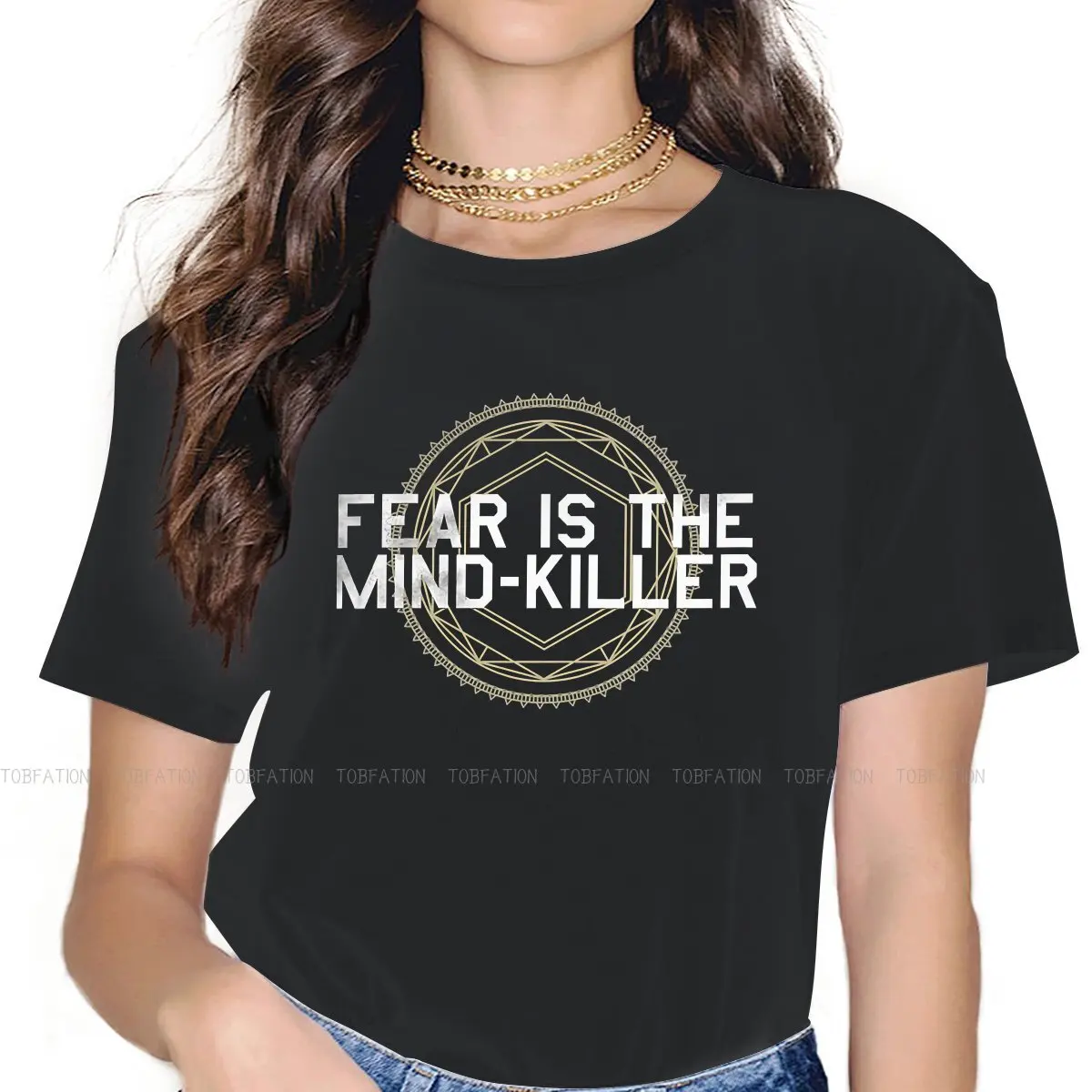 

Fear is the Mind Women's T Shirt Dune Chronicles Sci-Fi Movie Ladies Tees Harajuku O-neck Tops Tshirt Oversized 5XL Hipster