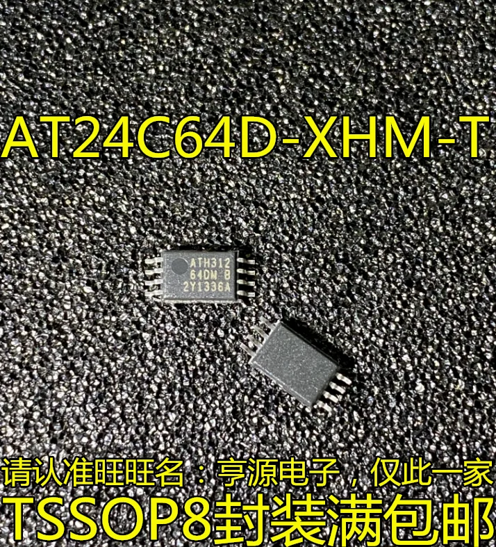 10  AT24C64D-XHM-T AT24C64D MSOP8 :64DM