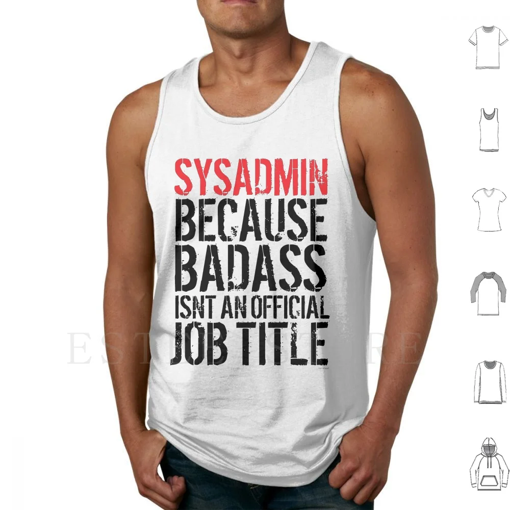 

Badass Sysadmin Tank Tops Vest Sleeveless Sysadmin Sysadmin Idea Sysadmin Souvenir Sysadmin Funny Sysadmin Holiday Ideas
