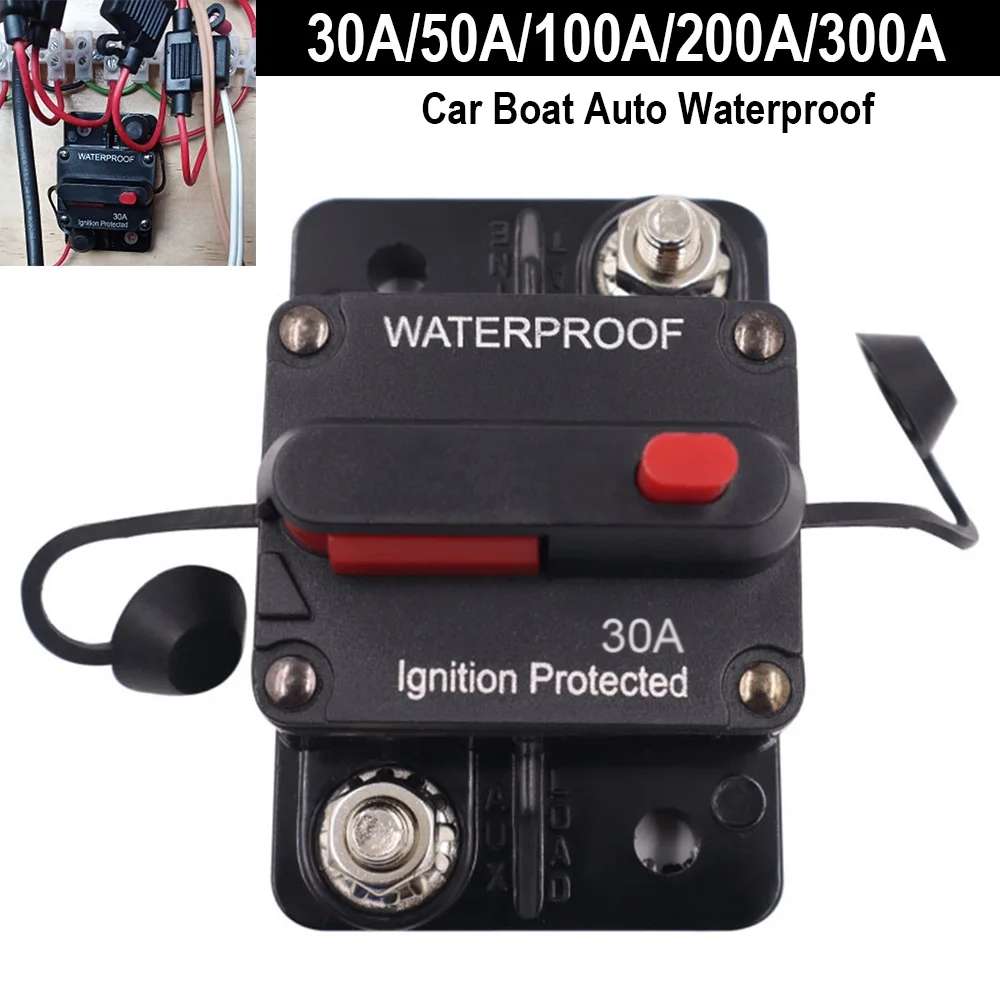 

Автоматический выключатель предохранителя 30 А, 50 А, 100 А, 200 А, 300 А, 12-48 В постоянного тока, предохранитель для лодки, ручной выключатель для BWM, Audi, Honda, VW
